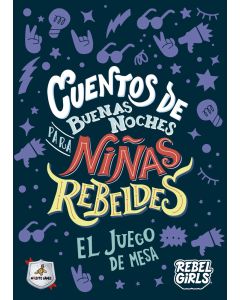 "Cuentos de buenas noches para niñas rebeldes", juego de mesa