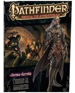 Pathfinder, La corona de carroña 5: Cenizas al amanecer