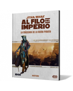 Star Wars: Al filo del Imperio. La máscara de la Reina Pirata