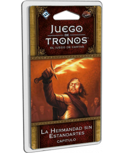 Juego de Tronos LCG:  La Hermandad sin Estandartes