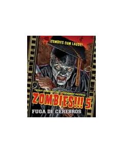 Zombies!!! 5: Fuga de Cerebros