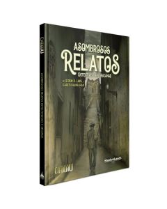 El Rastro de Cthulhu: Asombrosos relatos detectivestos y arcanos