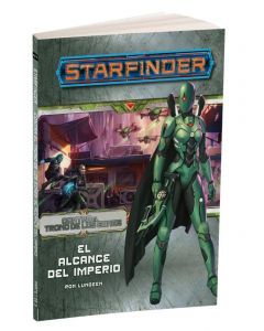 Starfinder - Contra el Trono de los Eones 1: El Alcance del Imperio