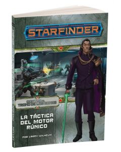 Starfinder - Contra el Trono de los Eones 3: La Táctica del Motor Rúnico