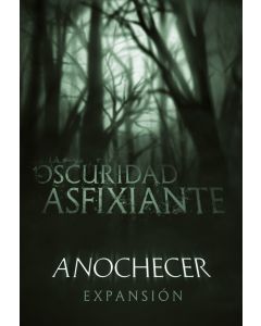 "La Oscuridad Asfixiante: Anochecer", expansión del juego básico
