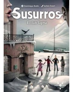 Susurros: El Club Sigma
