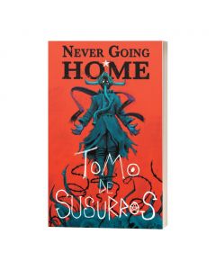Never Going Home: Tomo de Susurros